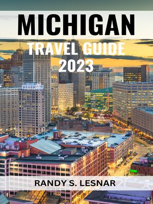 cover image of Michigan Travel Guide 2023